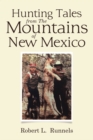 Image for Hunting Tales   from       the Mountains   of   New Mexico