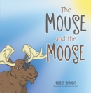 Image for Mouse And The Moose
