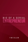 Image for Bio of a Serial Entrepreneur