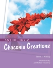 Image for Anthology of Chaconia Creations: 2Nd Edition