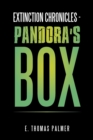 Image for Extinction Chronicles - Pandora&#39;s Box