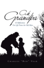Image for Ask Grandpa: 53 Reflections on Life from an Old Man