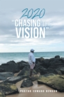 Image for 2020 &quot;Chasing the Vision&quot;