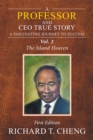 Image for Professor and Ceo True Story: A Fascinating Journey to Success