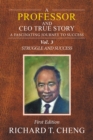 Image for Professor and Ceo True Story: A Fascinating Journey to Success