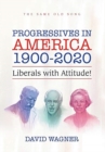 Image for Progressives in America 1900-2020