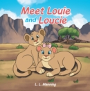 Image for Meet Louie and Loucie