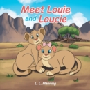 Image for Meet Louie and Loucie