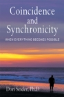 Image for Coincidence and Synchronicity: When Everything Becomes Possible