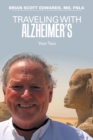 Image for Traveling With Alzheimer&#39;s: Year Two