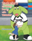 Image for Isabella&#39;s Birthday Party With Thunder