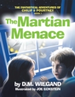 Image for Fantastical Adventures of Chilip &amp; Pourtney Book 1: The Martian Menace