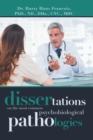 Image for Dissertations on the Most Common Psychobiological Pathologies