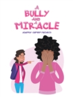 Image for Bully and a Miracle