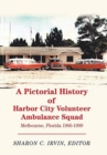Image for A Pictorial History of Harbor City Volunteer Ambulance Squad