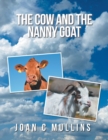 Image for The Cow and the Nanny Goat