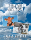 Image for Cow and the Nanny Goat