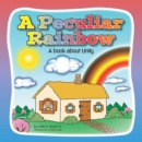 Image for Peculiar Rainbow: A Book About Unity