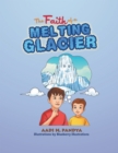 Image for Faith of a Melting Glacier: Book 3