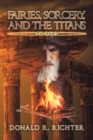 Image for Fairies, Sorcery, and the Titans: Book 3