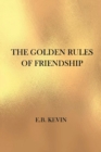 Image for The Golden Rules of Friendship