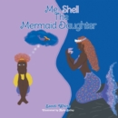 Image for Me-Shell: The Mermaid Daughter