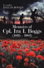 Image for Memoirs of Cpl. Ira I. Boggs (1895 - 1983)