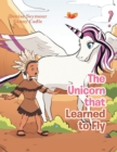 Image for The Unicorn That Learned to Fly