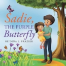 Image for Sadie, the Purple Butterfly