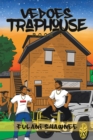 Image for Vedoes Trap House: Book 1