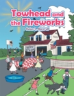 Image for Towhead and the Fireworks