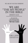 Image for We Are &quot;The My People&quot; in the Bible