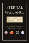 Image for Eternal Vigilance: Guarding Against the Predatory State