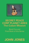 Image for Cuban Mission: Book Five and Final Book of This Series