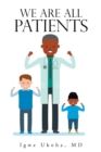 Image for We Are All Patients