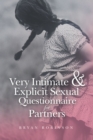 Image for Very Intimate &amp; Explicit Sexual Questionnaire for Partners