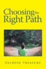 Image for Choosing the Right Path