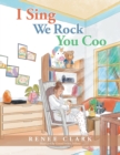 Image for I Sing We Rock You Coo