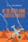 Image for In the Outer Game, Death Is Forever