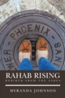 Image for Rahab Rising: Rebirth from the Ashes