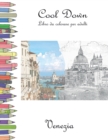 Image for Cool Down - Libro da colorare per adulti : Venezia
