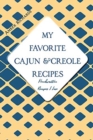 Image for My Favorite Cajun and Creole Recipes