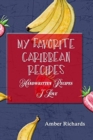 Image for My Favorite Caribbean Recipes