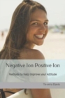 Image for Negative Ion, Positive Ion