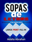 Image for sopas de Letras Spanish Crossword Puzzles LARGE PRINT FILL-IN