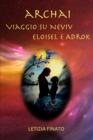Image for Archai : Viaggio su Neviv Eloisel e Adrok