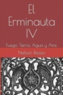 Image for El Erminauta IV : Fuego, Tierra, Agua y Aire.