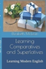 Image for Learning Comparatives and Superlatives : Learning Modern English