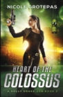 Image for Heart of the Colossus : A Steampunk Space Opera Adventure