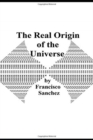 Image for The Real Origin of the Universe